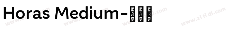 Horas Medium字体转换
